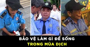 BẢO VỆ THẤT NGHIỆP – LÀM GÌ ĐỂ SỐNG SÓT QUA MÙA DỊCH NÀY?